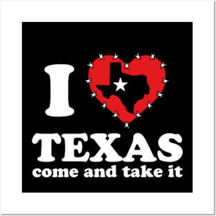 I Love Texas | I Stand With Texas | I Support Taxas | Come And Take It Posters and Art